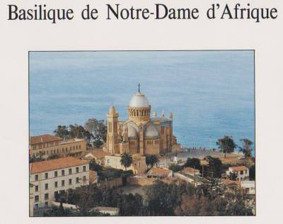 Highlight for Album: Notre-Dame d'AFRIQUE &agrave; ALGER