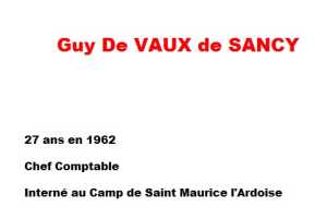   Guy De VAUX de SANCY  
---- 
Camp de St Maurice l'Ardoise
