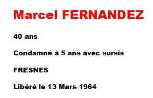  Marcel FERNANDEZ 
-----
Chef du commando "La MOUETTE"
sur Mostaganem