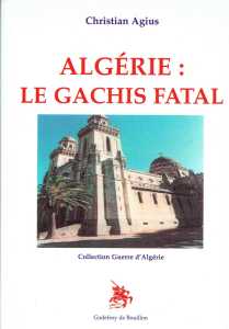  Lieutenant
 Christian AGIUS  
---- 
Le Gachis Fatal

