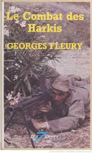  Le Combat des HARKIS 
 ----
Georges FLEURY