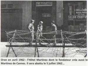 ORAN - Avril 1962
L'Hotel MARTINEZ