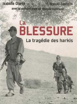 LA BLESSURE 
----
par Isabelle CLARKE
et Daniel COSTELLE
