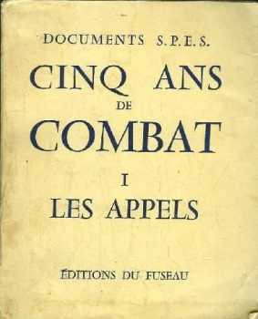  Le SPES, 5 ans de combats
