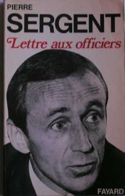  Lettre aux Officiers  
----
Capitaine Pierre SERGENT
