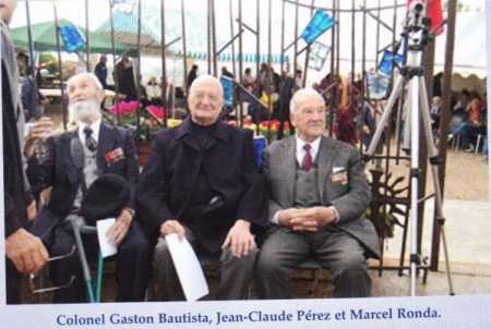  Colonel Gaston BAUTISTA
Dr Jean-Claude PEREZ
 Marcel RONDA  
