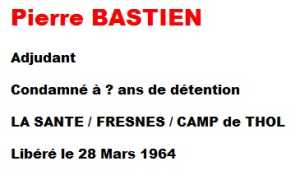  Adjudant  
Pierre BASTIEN 
