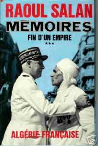  Raoul SALAN 
Fin d'un Empire