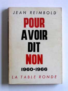  Jean REIMBOLD 
"Pour avoir dit non 1960-1966"